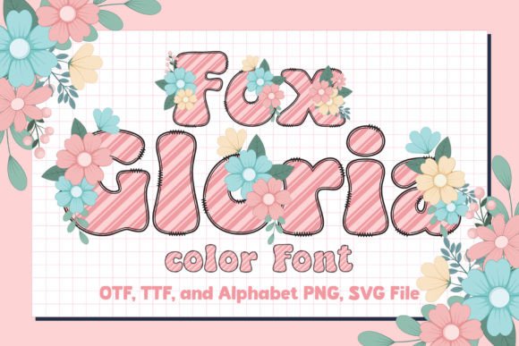 Fox Gloria: A Vibrant Color Font for Heartfelt Designs